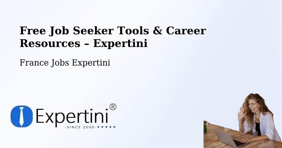 Free Job Seeker Tools & Career Resources – Garons - Garons, France Jobs Expertini